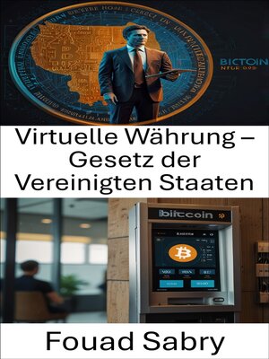 cover image of Virtuelle Währung – Gesetz der Vereinigten Staaten